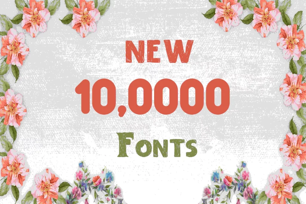 10,000 Best New Fonts for Free Download